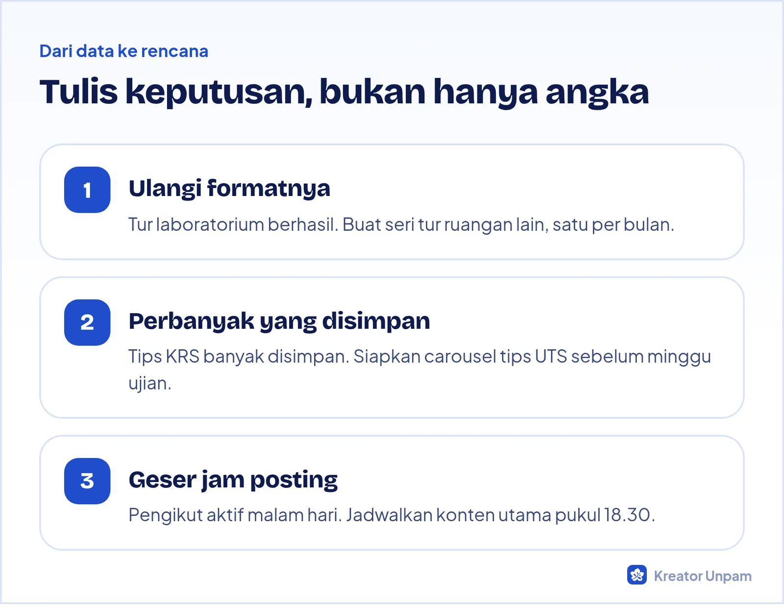 Contoh tiga keputusan dari hasil Insights untuk bulan berikutnya